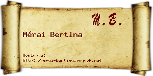 Mérai Bertina névjegykártya